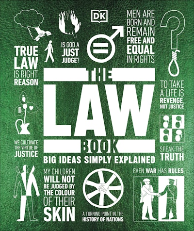 The Law Book Big Ideas Simply Explained  DK