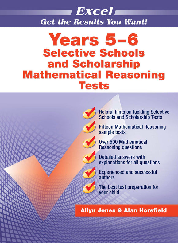 Excel Selective Schools and Scholarship Mathematics Reasoning Tests Years 5-6