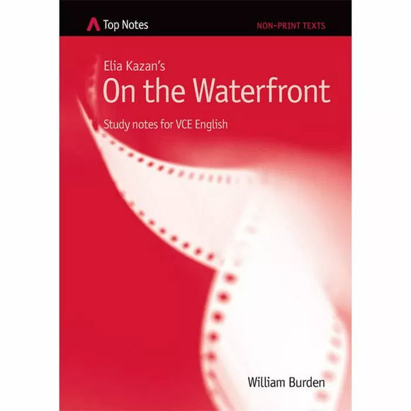 Top Notes VCE: On the Waterfront