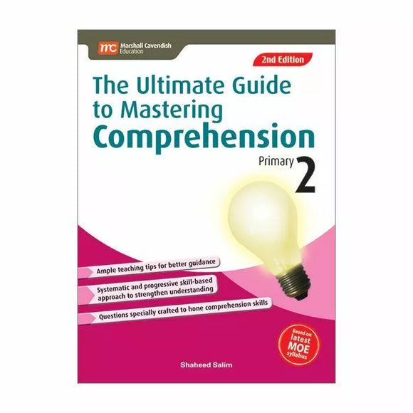 The Ultimate Guide to Mastering Comprehension Primary 2 2e