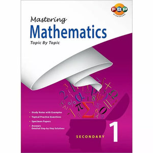 Mastering Mathematics Topic by Topic Secondary 1