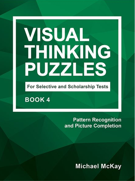 Visual Thinking Puzzles for Selective and Scholarship Test Book 4