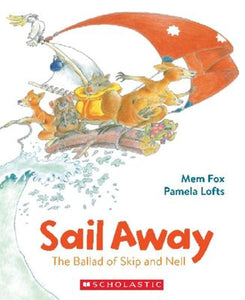 Sail Away - The Ballad of Skip and Nell